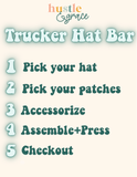 Trucker Hat Bar Build - Hat + 3 Embellishments